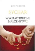 Sychar Wygrać trudne małżeństwo