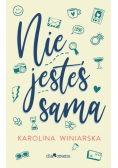 Nie jesteś sama