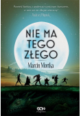 Nie ma tego Złego