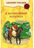 Legendy polskie - Z wawelskiego wzgórza