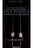 Schowani do wora. Wspomnienia byłego wychowawcy..