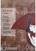 Świat który istniał przed naszym