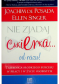 Nie zjadaj cukierka od razu