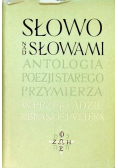 Słowo nad słowami Antologia poezji Starego Przymierza