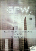 GPW Tom III Kontrakty terminowe i opcje w praktyce