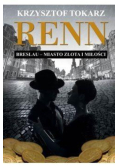 Renn Breslau miasto złota i miłości