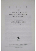 Biblia to jest całe Pismo Święte Starego i Nowego Testamentu