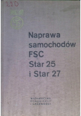 Naprawa samochodów FSC Star 25 i Star 27