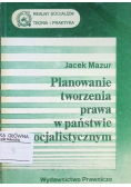 Planowanie tworzenia prawa w państwie socjalistycznym