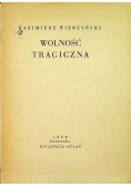 Wolność Tragiczna 1936