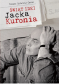 Świat idei Jacka Kuronia
