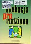 Edukacja prorodzinna