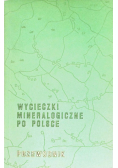 Wycieczki mineralogiczne po Polsce
