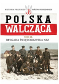 Polska Walcząca Tom 55 Brygada Świętokrzyska