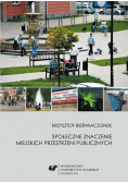 Społeczne  znaczenie miejskich przestrzeni publicznych