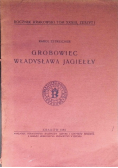 Grobowiec Władysława Jagiełły