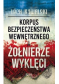 Korpus Bezpieczeństwa Wewnętrznego a żołnierze wyklęci