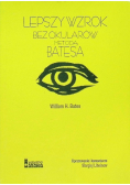 Lepszy wzrok bez okularów metodą  Batesa
