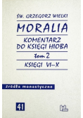 Moralia Komentarz do księgi Hioba Tom 2