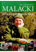Życie jest piękne dzięki Bogu