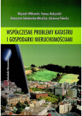 Współczesne problemy katastru i gospodarki nieruchomościami
