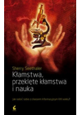 Kłamstwa przeklęte kłamstwa i nauka