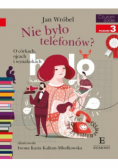 Czytam sobie Nie było telefonów