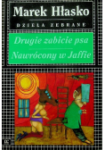Drugie zabicie psa Nawrócony w Jaffie
