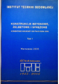 Konstrukcje betonowe żelbetowe i sprężone tom 1
