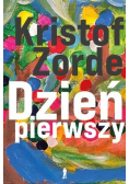 Dzień pierwszy