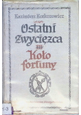 Ostatni zwycięzca  Część 3 Koło fortuny