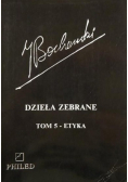 Bocheński Dzieła zebrane Tom 5