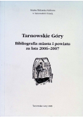 Tarnowskie Góry Bibliografia miasta i powiatuw latach 2006 - 2007