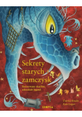 Sekrety starych zamczysk. Ilustrowany skarbiec szkockich legend