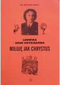 Miłuję jak Chrystus