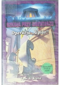 Szkoła przy cmentarzu Operacja upiór