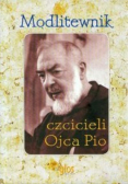 Modlitewnik czcicieli Ojca Pio