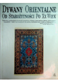 Dywany orientalna od starożytności po XX wiek