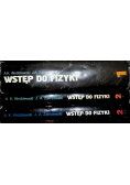 Wstęp do fizyki Tom 1 do 3