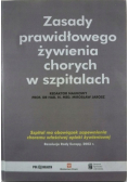 Zasady prawidłowego żywienia chorych w szpitalach