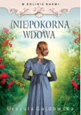 W dolinie Narwi (Nie)pokorna wdowa