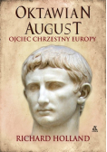 Oktawian August Ojciec chrzestny Europy