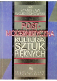 Postmodernistyczna kultura sztuk pięknych