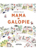 Mama w galopie