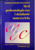 Myśl pedeutologiczna i działanie nauczyciela
