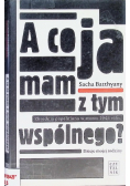 A co ja mam z tym wspólnego