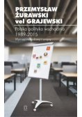 Polska polityka wschodnia 1989 - 2015