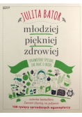 Młodziej piękniej zdrowiej