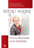 Bądź sobą i wygraj