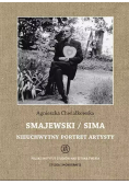 Smajewski / Sima. Nieuchwytny portret artysty
